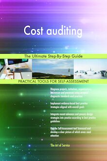 Cost auditing The Ultimate Step-By-Step Guide