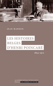 Les histoires belges d Henri Poincaré