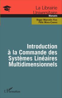 Introduction à la Commande des Systèmes Linéaires Multidimensionnels