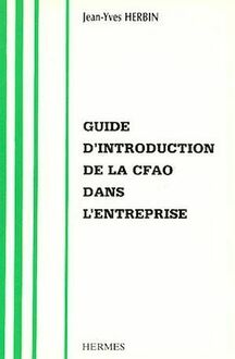 Guide d introduction de la CFAO dans l entreprise