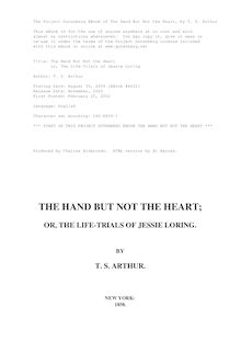 The Hand but Not the Heart - or, The Life-Trials of Jessie Loring