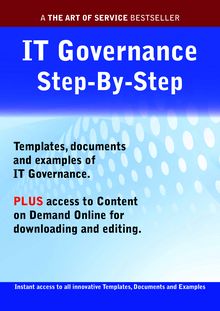 The IT Governance Step-by-Step Guide - How to Kit includes instant access to all innovative Templates, Documents and Examples to apply immediately