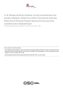 A.-M. Morgan de Rivery-Guillaud, Le droit nord-américain des sûretés mobilières. Article 9 du Uniform Commercial Code des États-Unis et Personal Property Security Act de la province canadienne de la Saskatchewan - note biblio ; n°2 ; vol.43, pg 502-502