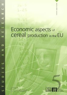 Economic aspects of cereal production in the EU