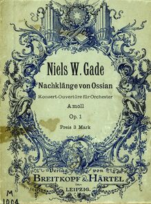 Partition couverture couleur, Efterklange af Ossian, Op.1, Gade, Niels
