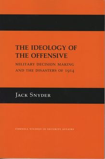 Ideology of the Offensive