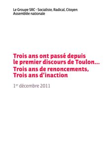 Trois ans ont passé depuis le premier discours de Toulon... Trois ans de renoncements, Trois ans d’inaction