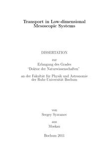 Transport in low-dimensional mesoscopic systems [Elektronische Ressource] / von Sergey Syzranov
