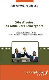 Côte d Ivoire : en route vers l émergence