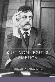 Kurt Vonnegut s America