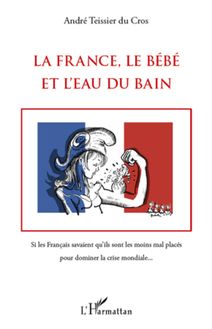 La France, le Bébé et l Eau du bain