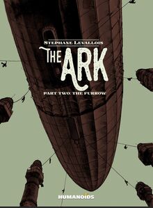 The Ark Vol.2 : The Furrow