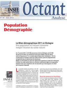 Le Bilan démographique 2011 en Bretagne  Une population en hausse constante malgré l’érosion du solde naturel (Octant analyse n° 30)