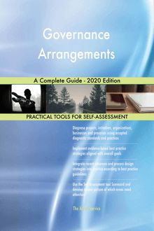 Governance Arrangements A Complete Guide - 2020 Edition
