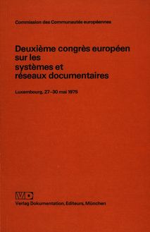 Deuxième congrès européen sur les systèmes et réseaux documentaires