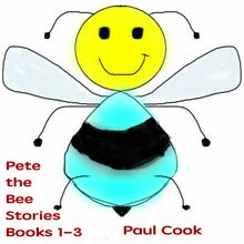 Pete the Bee Stories Books 1-3