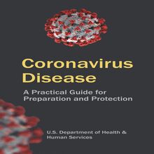 Coronavirus Disease: A Practical Guide for Preparation and Protection