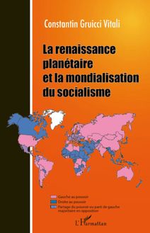La renaissance planétaire et la mondialisation du socialisme
