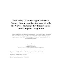 Evaluating Ukraine s agro-industrial sector [Elektronische Ressource] : comprehensive assessment with the view of sustainability improvement and European integration / by Vyacheslav Afanasyev