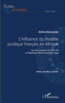 L influence du modèle juridique français en Afrique