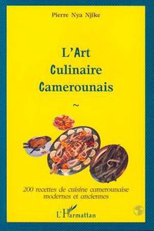 L art Culinaire Camerounais