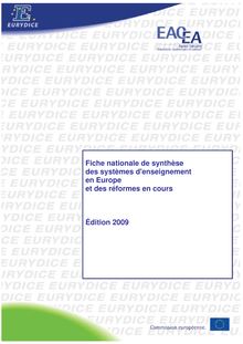 Fiche nationale de synthèse des systèmes d’enseignement en Europe et  des réformes en cours