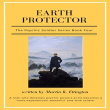 Earth Protector (The Psychic Soldier Series-Book 4)