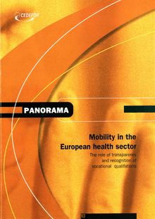 MOBILITY IN THE EUROPEAN HEALTH SECTOR - THE ROLE OF TRANSPAR.