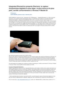 Integrated Biometrics présente Sherlock, le capteur d empreintes digitales le plus léger, le plus mince et le plus petit, certifié conformément à l Annexe F Mobile ID