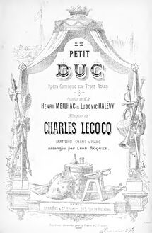 Partition complète, Le petit duc, Opéra-comique en trois actes, Lecocq, Charles par Charles Lecocq