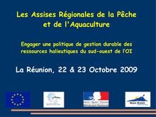 Les Assises Régionales de la Pêche et de l'Aquaculture La Réunion ...