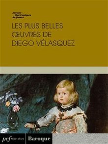 Les plus belles œuvres de Diego Vélasquez