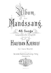 Partition complète, Album pour Mandssang, 45 Songs for Male Choir