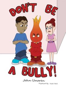 Don t Be a Bully!