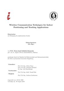 Wireless communication techniques for indoor positioning and tracking applications [Elektronische Ressource] / von Tariq Jamil Saifullah Khanzada
