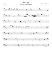 Partition viole de basse 2, pour First Set of anglais Madrigales to 3, 4, 5 et 6 voix par Thomas Bateson