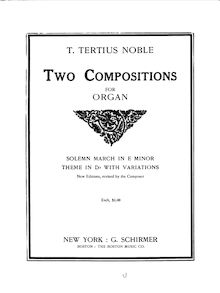 Partition , Solemn March en E minor, 2 Compositions pour orgue, Noble, T. Tertius