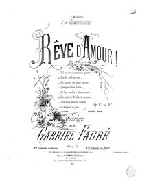 Partition No.2 - Rêve d’amour, 3 chansons, Op. 5, Fauré, Gabriel