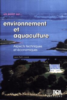 Environnement et aquaculture : Tome 1