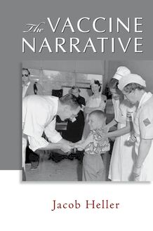 The Vaccine Narrative