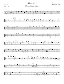 Partition ténor viole de gambe 1, alto clef, madrigaux, East, Michael par Michael East