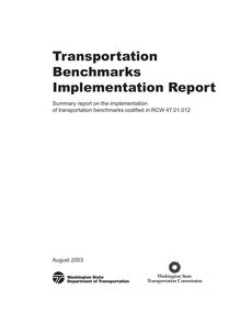 Transportation Benchmarks Implementation Report