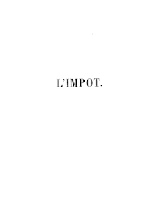 L impôt (6e édition) / par Émile de Girardin,...