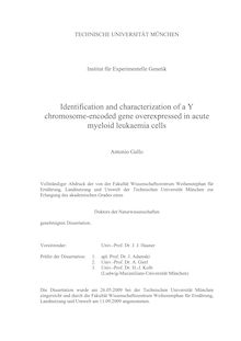 Identification and characterization of a Y chromosome-encoded gene overexpressed in acute myeloid leukaemia cells [Elektronische Ressource] / Antonio Gallo
