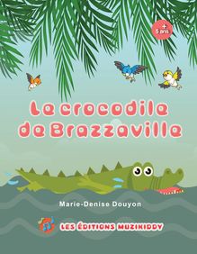 Le crocodile de Brazzaville
