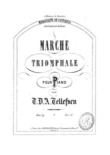 Partition complète, Marche triomphale, Op.29, D major, Tellefsen, Thomas Dyke Acland