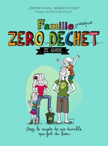Famille zéro déchet - Ze guide