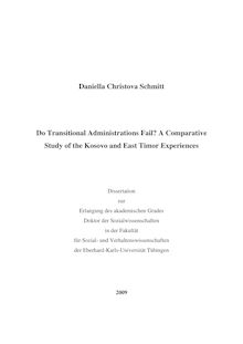 Do transitional administrations fail? [Elektronische Ressource] : a comparative study of the Kosovo and East Timor experiences / Daniella Christova Schmitt