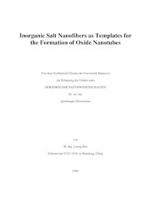 Inorganic salt nanofibers as templates for the formation of oxide nanotubes [Elektronische Ressource] / von Lirong Ren