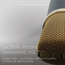 La Bible: Ancien testament, vol. 1